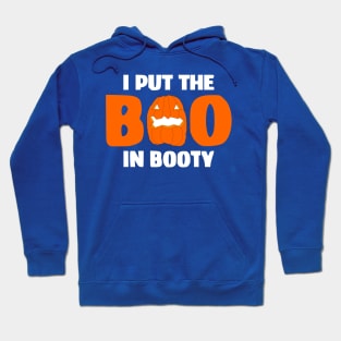 I put the Boo in booty funny Halloween gift Hoodie